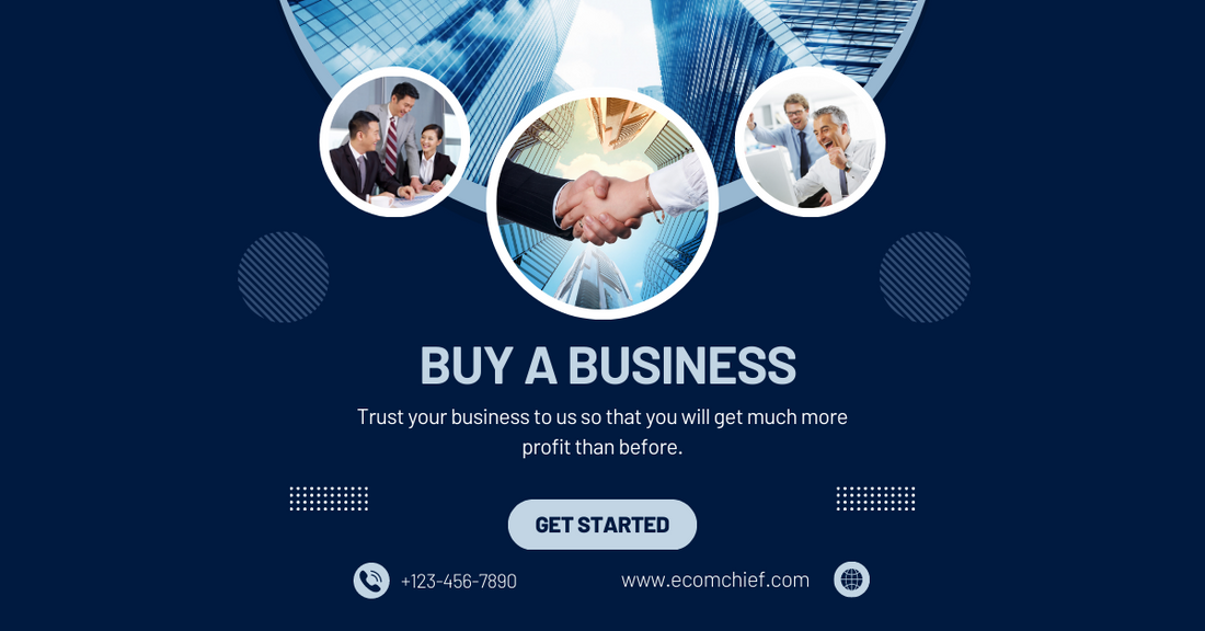 What to Look Out for and Do When Buying a Business Chief